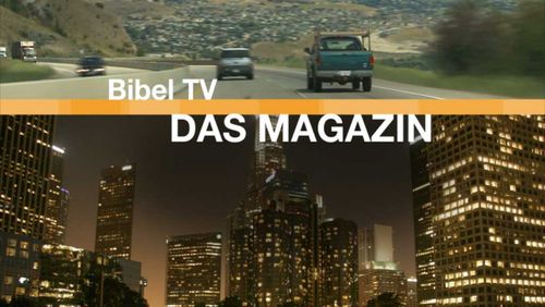 Bibel TV das Magazin