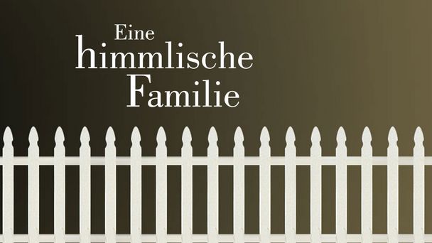 Programmhinweis Himmlische Familie