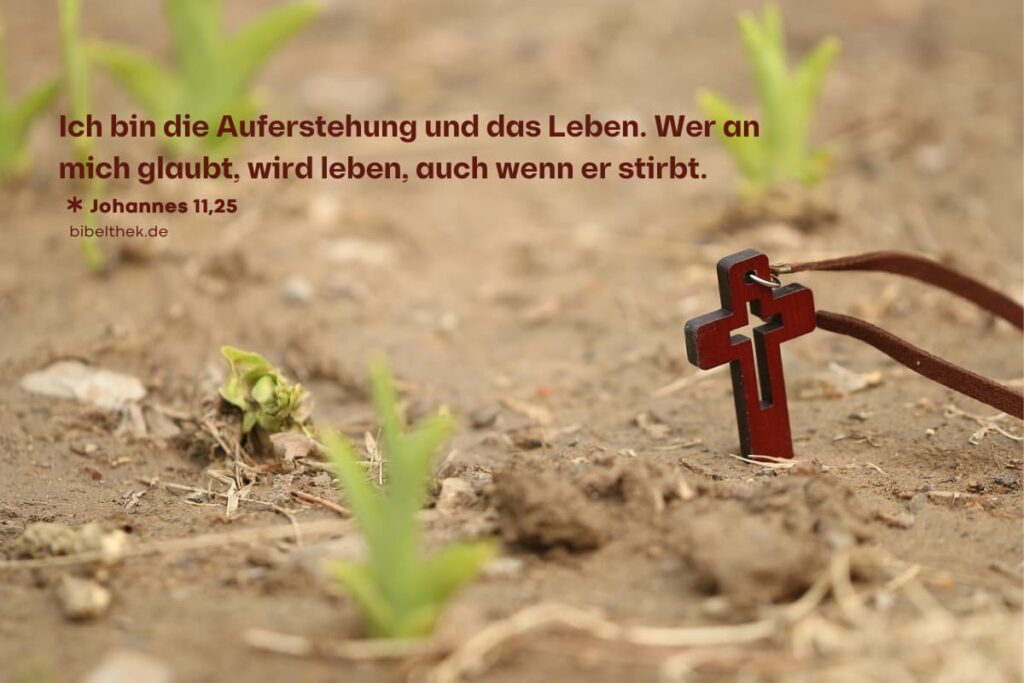 Bibelvers zu Ostern Johannes 11