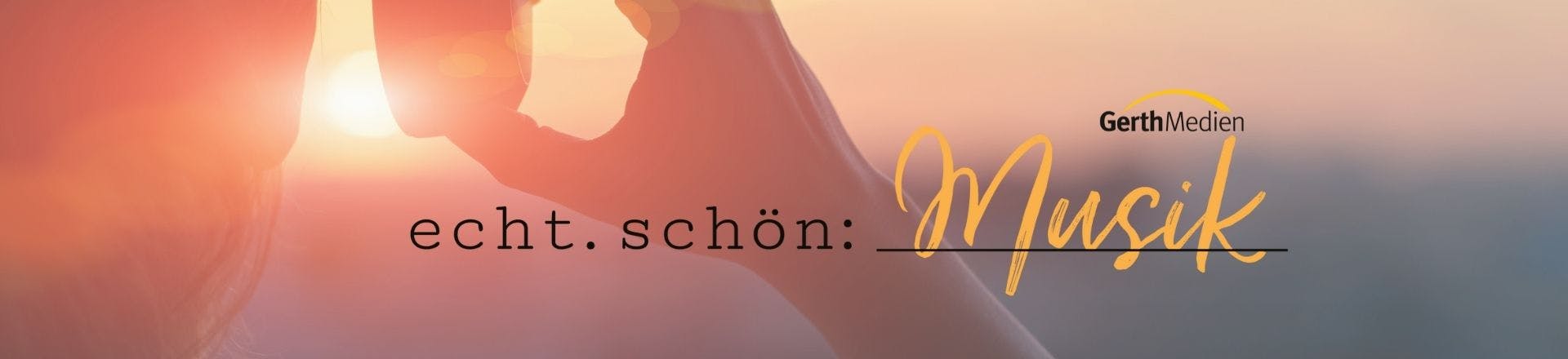 echt. schön: Musik