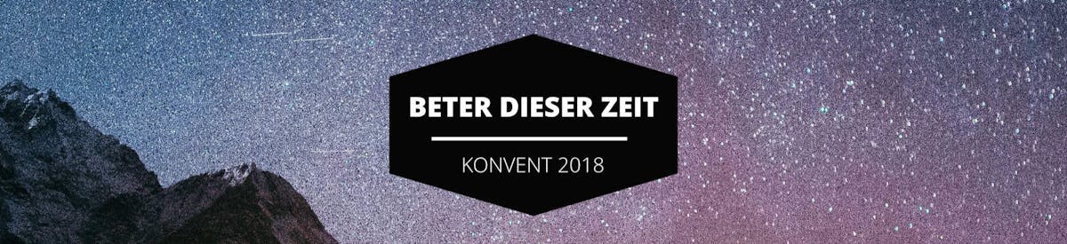 Gebetshaus Freiburg - Konvent 2018