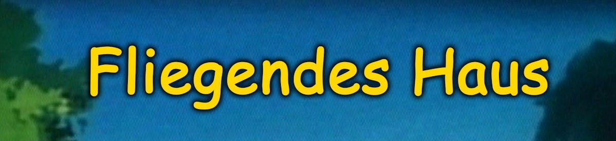 Fliegendes Haus