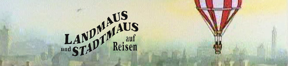 Landmaus und Stadtmaus auf Reisen