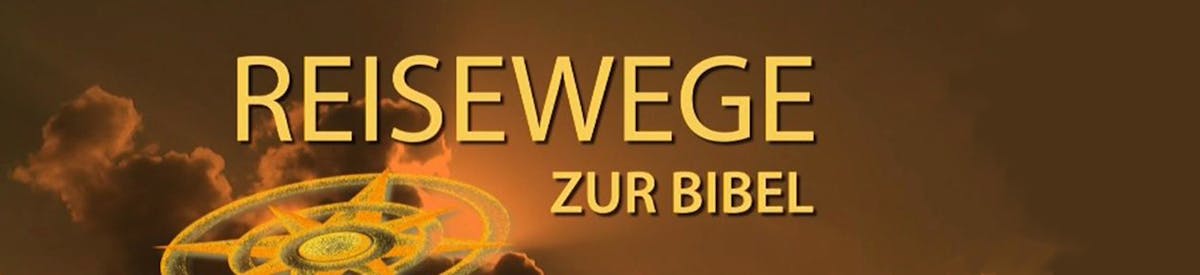 Reisewege zur Bibel