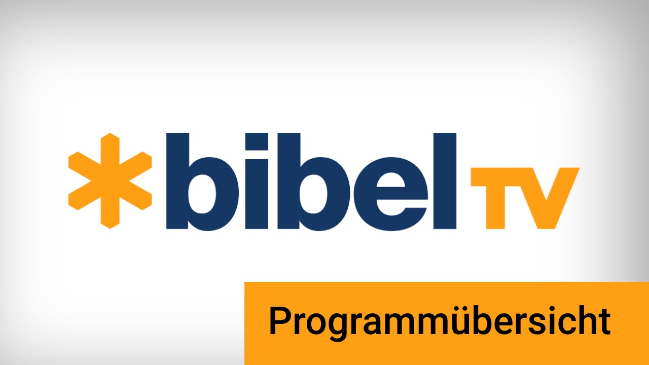 Programmübersicht Bibel TV
